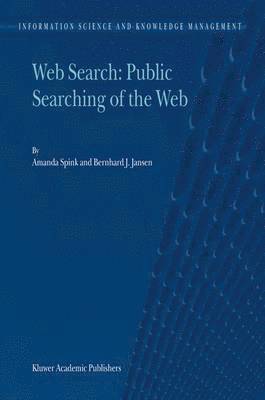 Web Search: Public Searching of the Web