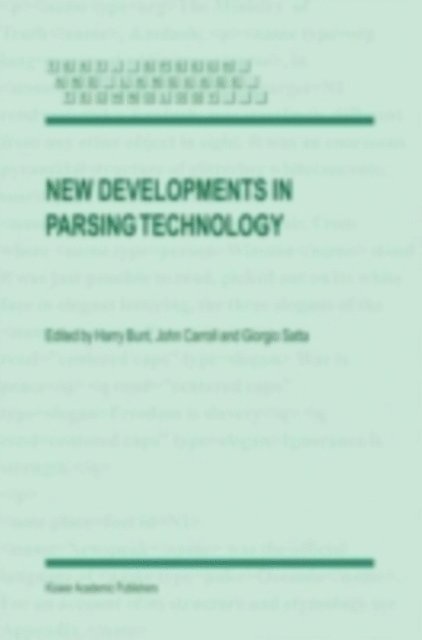 Harry Bunt, John Carroll, Giorgio Satta - New Developments in Parsing Technology, Inbunden