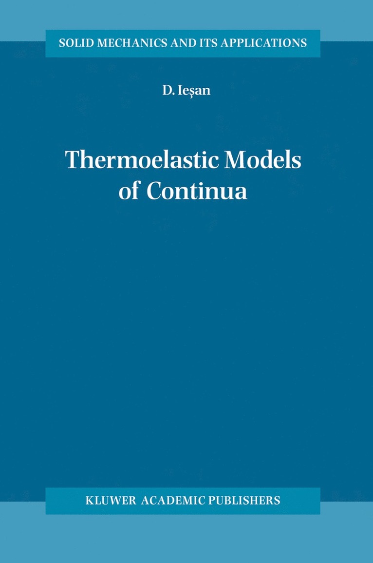 Thermoelastic Models of Continua 1