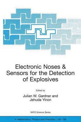 bokomslag Electronic Noses & Sensors for the Detection of Explosives