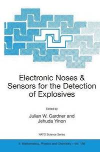 bokomslag Electronic Noses & Sensors for the Detection of Explosives