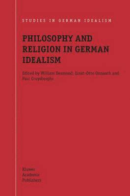 Philosophy and Religion in German Idealism