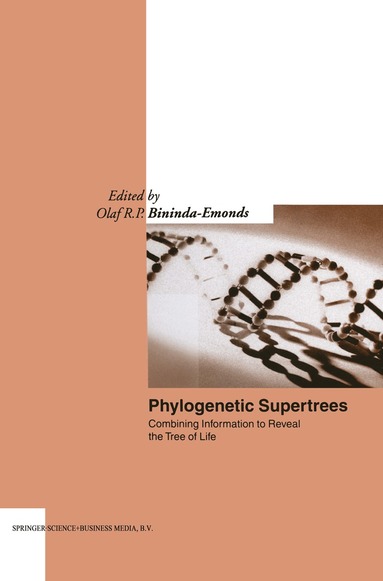 O. R. P. Bininda-Emonds, Olaf R.P. Bininda-Emonds - Phylogenetic Supertrees, Häftad