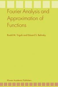 bokomslag Fourier Analysis and Approximation of Functions