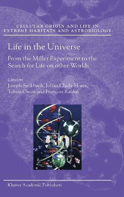 Joseph Seckbach, Julian Chela-Flores, Tobias Owen, François Raulin - Life in the Universe, Inbunden