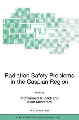 Radiation Safety Problems in the Caspian Region 1