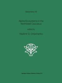 bokomslag Alpine Ecosystems in the Northwest Caucasus