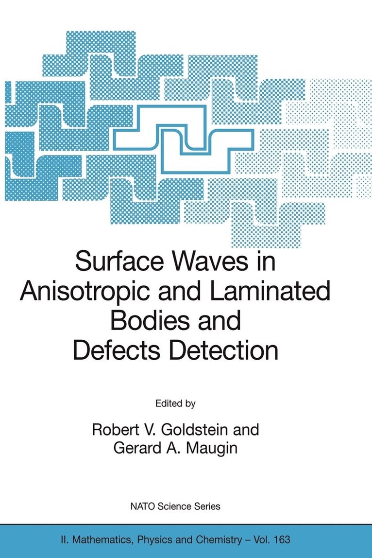 Surface Waves in Anisotropic and Laminated Bodies and Defects Detection 1