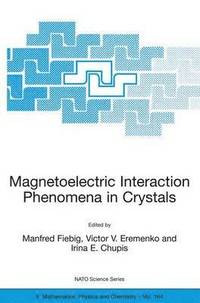 bokomslag Magnetoelectric Interaction Phenomena in Crystals