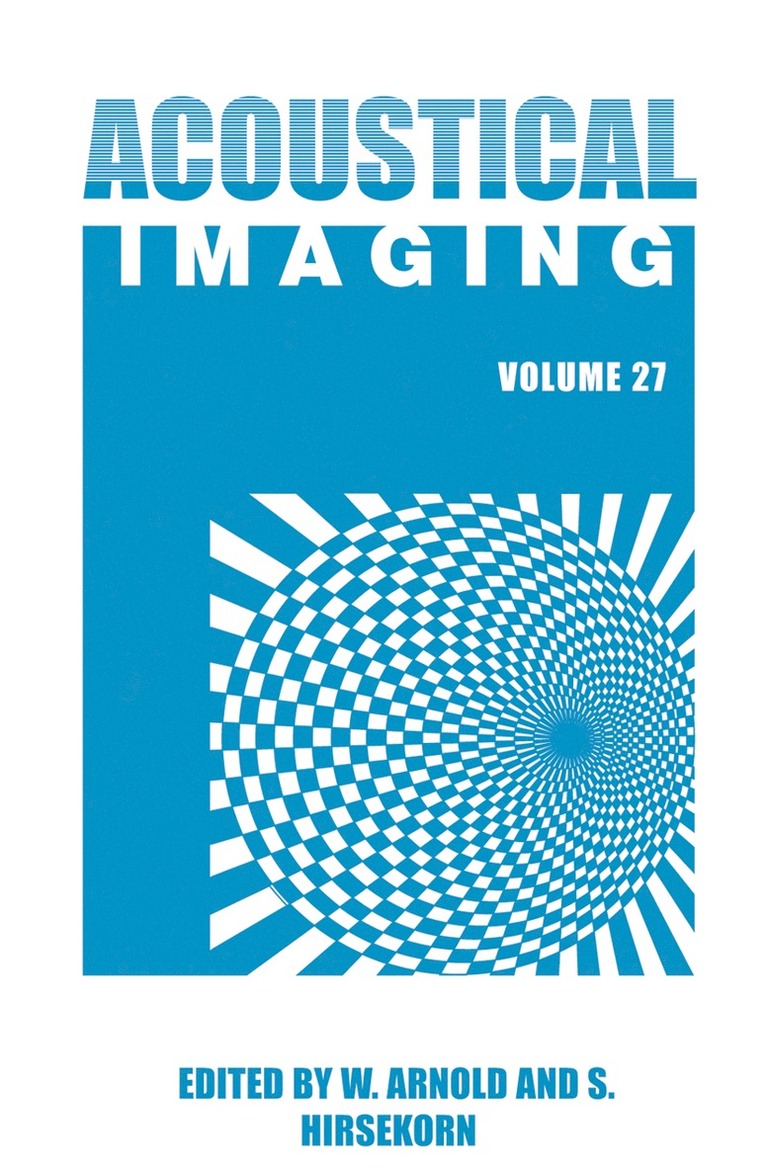 W. K. Arnold, Walter Arnold, Sigrun Hirsekorn, Walter K. Arnold - Acoustical Imaging, Inbunden