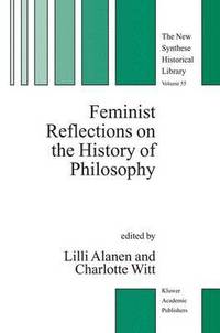 bokomslag Feminist Reflections on the History of Philosophy