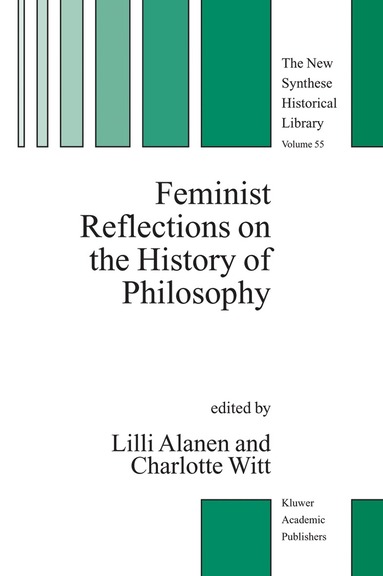 Lilli Alanen, Charlotte Witt - Feminist Reflections on the History of Philosophy, Inbunden