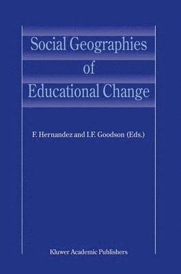 bokomslag Social Geographies of Educational Change