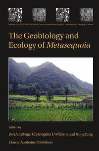 bokomslag The Geobiology and Ecology of Metasequoia