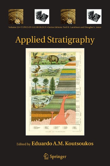 Eduardo A.M. Koutsoukos, Eduardo A.M. Koutsoukos - Applied Stratigraphy, Inbunden