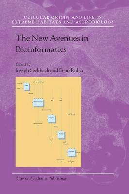 Joseph Seckbach, Eitan Rubin - New Avenues in Bioinformatics, Inbunden