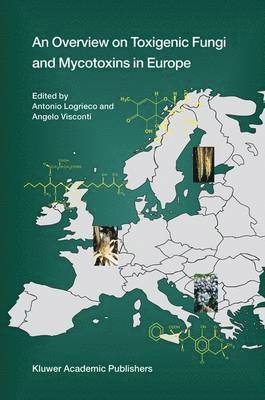 An Overview on Toxigenic Fungi and Mycotoxins in Europe 1