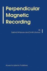 bokomslag Perpendicular Magnetic Recording