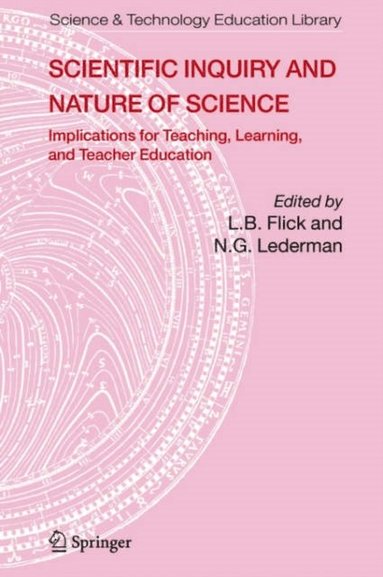 Lawrence B. Flick, Norman G. Lederman - Scientific Inquiry and the Nature of Science, Häftad