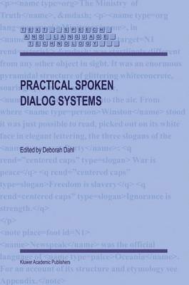 Practical Spoken Dialog Systems 1