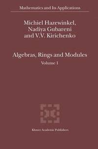 bokomslag Algebras, Rings and Modules