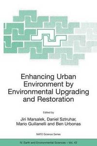 bokomslag Enhancing Urban Environment by Environmental Upgrading and Restoration