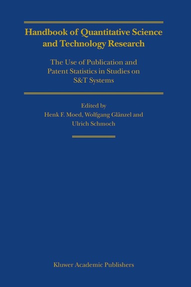 Henk F. Moed, Wolfgang Glänzel, Ulrich Schmoch - Handbook of Quantitative Science and Technology Research, Inbunden