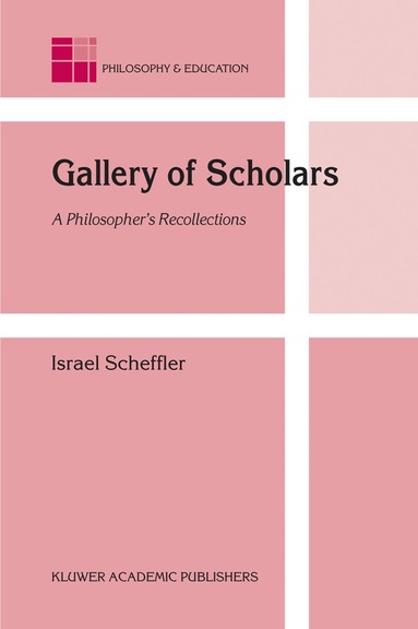 Israel Scheffler - Gallery of Scholars, Häftad