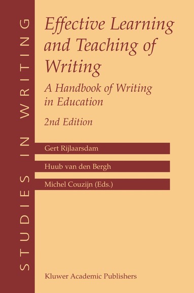 Gert Rijlaarsdam, Huub Bergh, Michel Couzijn - Effective Learning and Teaching of Writing, Inbunden