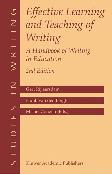 Gert Rijlaarsdam, Huub Bergh, Michel Couzijn - Effective Learning and Teaching of Writing, Häftad