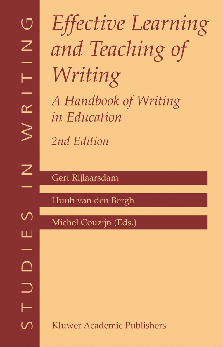 Gert Rijlaarsdam, Huub Bergh, Michel Couzijn - Effective Learning and Teaching of Writing, Häftad