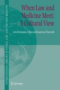 bokomslag When Law and Medicine Meet: A Cultural View