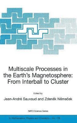 bokomslag Multiscale Processes in the Earth's Magnetosphere: From Interball to Cluster