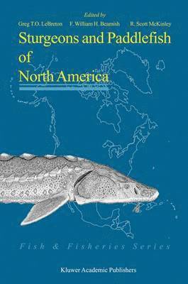 Sturgeons and Paddlefish of North America 1