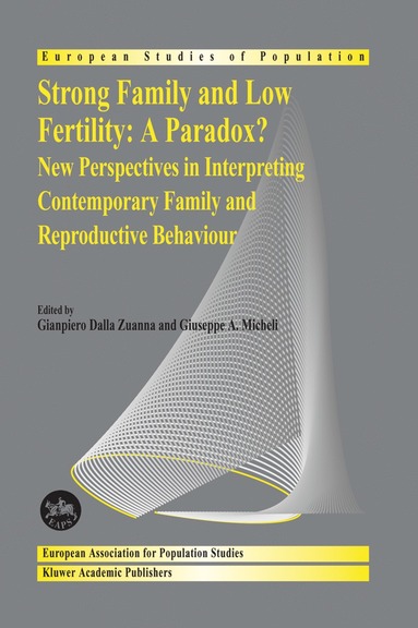 bokomslag Strong family and low fertility:a paradox?