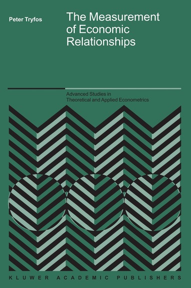 Peter Tryfos - Measurement of Economic Relationships, Inbunden