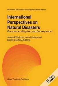 bokomslag International Perspectives on Natural Disasters: Occurrence, Mitigation, and Consequences