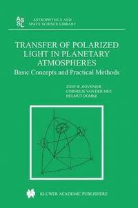 bokomslag Transfer of Polarized Light in Planetary Atmospheres