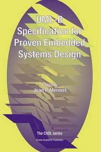 bokomslag UML-B Specification for Proven Embedded Systems Design