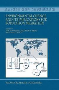 bokomslag Environmental Change and its Implications for Population Migration