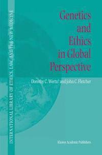 bokomslag Genetics and Ethics in Global Perspective