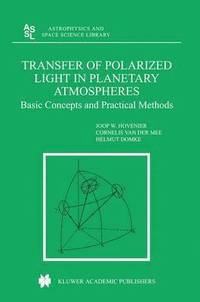 bokomslag Transfer of Polarized Light in Planetary Atmospheres