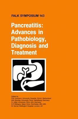 Pancreatitis: Advances in Pathobiology, Diagnosis and Treatment 1