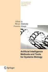 bokomslag Artificial Intelligence Methods and Tools for Systems Biology