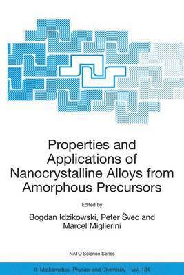 bokomslag Properties and Applications of Nanocrystalline Alloys from Amorphous Precursors