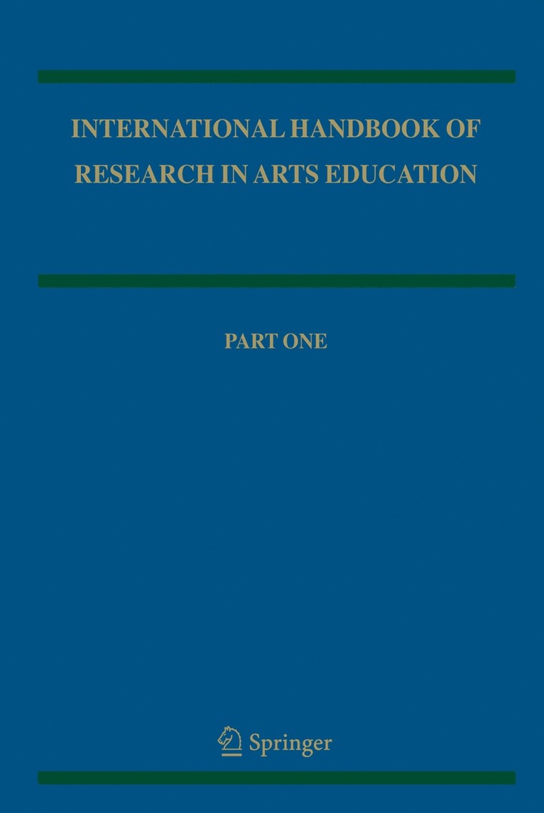 Liora Bresler - International Handbook of Research in Arts Education, Inbunden
