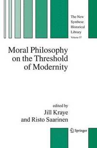 bokomslag Moral Philosophy on the Threshold of Modernity