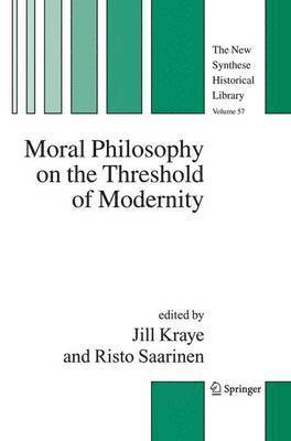 bokomslag Moral Philosophy on the Threshold of Modernity