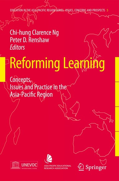 Clarence Ng, Peter D. Renshaw - Reforming Learning, Inbunden