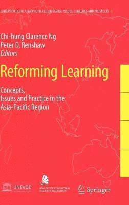 Clarence Ng, Peter D. Renshaw, Peter D Renshaw - Reforming Learning, Inbunden